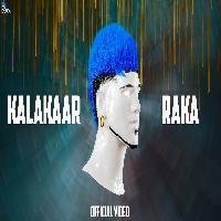 Kalakaar RAKA New Punjabi Song 2023 By Raka Poster